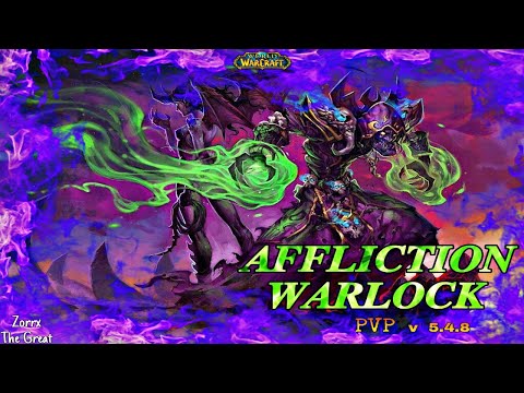 Affliction Warlock PvP 5.4.8 2022