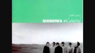 Shinhwa (신화) - Perfect Man