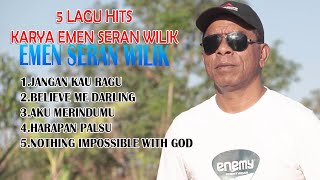 Download lagu 5 LAGU HITS KARYA EMEN SERAN WILIK 2023 mp3 Download lagu 5 LAGU HITS KARYA EMEN SERAN WILIK 2023 mp3