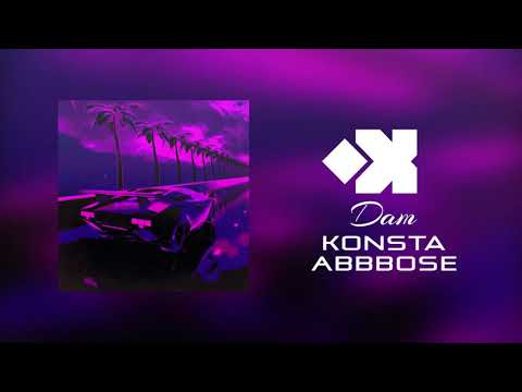 Konsta & Abbbose - Dam (AUDIO)