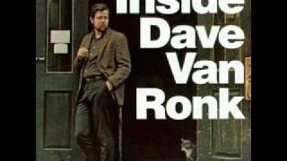 Dave Van Ronk - Motherless Children