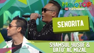 Download lagu Senorita - Dato' AC Mizal & Syamsul Yusof (Persembahan LIVE MeleTOP) mp3 Download lagu Senorita - Dato' AC Mizal & Syamsul Yusof (Persembahan LIVE MeleTOP) mp3