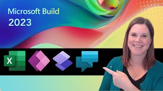 Discover the Biggest Power Platform Announcements from Microsoft Build 2023