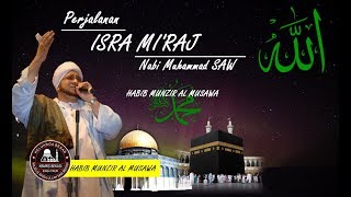 Download lagu PERJALANAN ISRA MI'RAJ NABI MUHAMMAD SAW | HABIB MUNZIR AL MUSAWA mp3 Download lagu PERJALANAN ISRA MI'RAJ NABI MUHAMMAD SAW | HABIB MUNZIR AL MUSAWA mp3