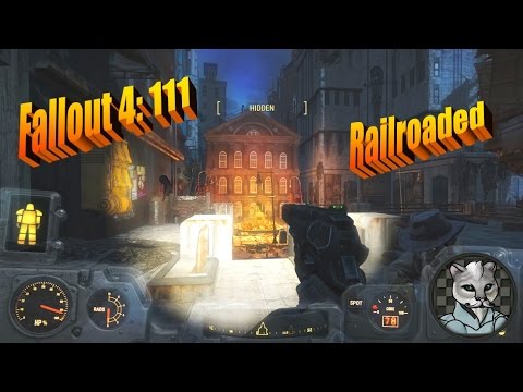 [SPOILERS] 50ish Gamer Let's Plays Fallout 4: 111 - Railroaded