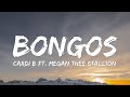 Cardi B - Bongos (Lyrics) ft. Megan Thee Stallion | 