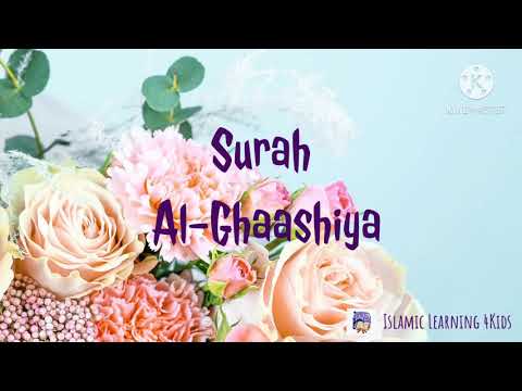 Surah Al-Ghaashiya repeated 4 times سورة الغاشية مكرر x٤