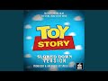 You Ve Got A Friend In Me From Toy Story Slowed Down