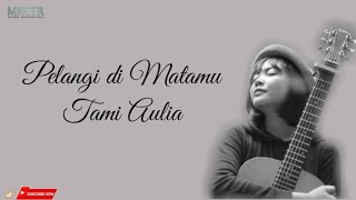 Download lagu Pelangi di Matamu cover by Tami Aulia (Video lirik) mp3