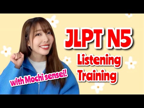 JLPT N5 Listening Practice with Mochi Sensei | N5聴解 | Japanese Lesson