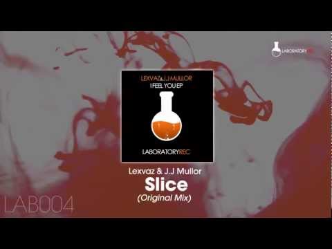 Lexvaz & JJ Mullor - Slice (Original Mix)