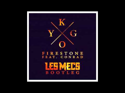 Kygo - Firestone (Les Mecs Bootleg)