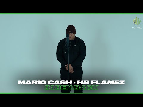 MARIO CASH - IK BEN BACK (Prod.Joran & HBTP) HB FLAMEZ #5 🇸🇷