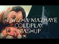 Pavizha Mazhaye Mashup Coldplay Mashup Shorts