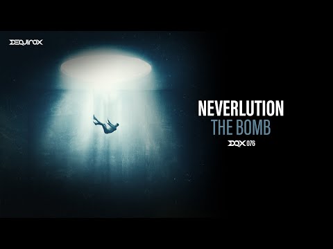 [DQX076] Neverlution - The Bomb