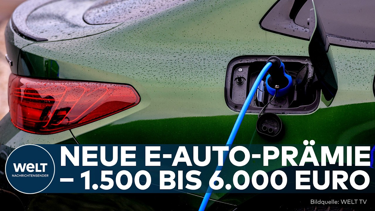 DEUTSCHLAND: Neue E-Auto-Prämie startet– Familien und Geringverdiener erhalten bis zu 6000 Euro