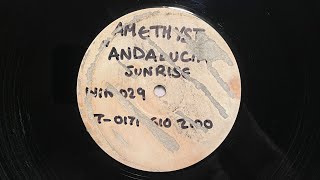 Amethyst - Andalucia Sunrise (12" Test Pressing) (1998)