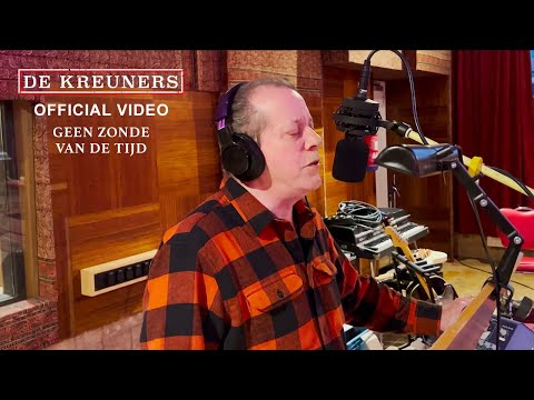 De Kreuners - Geen Zonde Van De Tijd (Official Video)