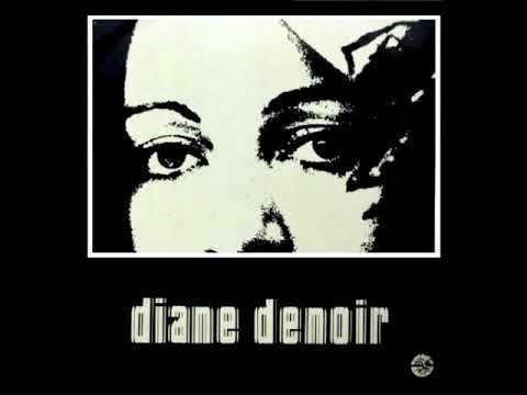 Diane Denoir - Diane Denoir