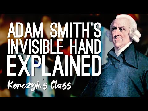 Adam Smith and the Invisible Hand Theory Explained