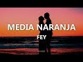 Fey - Media Naranja - Letra