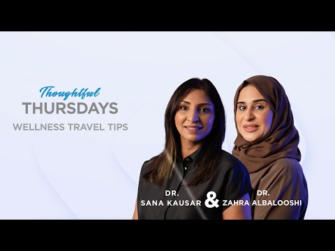 Wellness Travel Tips - Episode 1 | Thoughtful Thursdays Podcast | Mediclinic Middle East