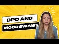 What Causes BPD Mood Swings?