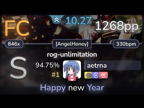 10.3⭐ aetrna | 07th Expansion - rog-unlimitation [AngelHoney] +HDDTHR 94.75% (#1 1268pp FC) - osu!