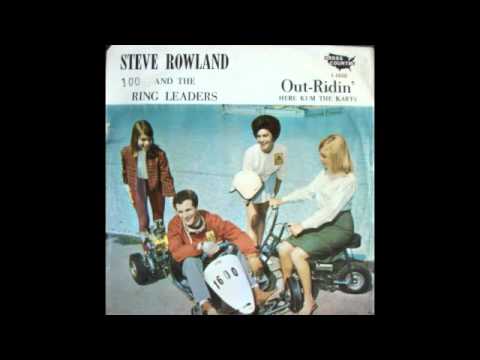 STEVE ROWLAND and the Ring Leaders - OUT RIDIN
