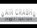 Air Crash Investigation Track 5 Longer Verison