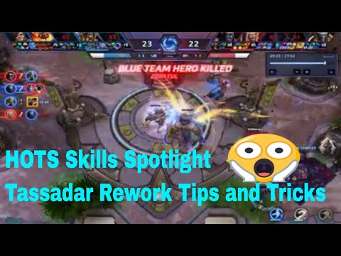 HOTS Skills Spotlight (Tassadar 2020 Rework Tips and Tricks)