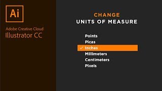 Change Units of Measure in Adobe Illustrator (points, pixels, inches, cm, mm, picas)