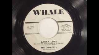 Crew-Cuts - Laura Love / Little Donkey (Whale 508) 1962