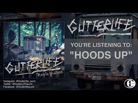 GutterLIFE - "Hoods Up"