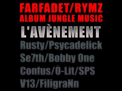 Farfadet & Rymz - L'avènement (Voir featuring dans description)