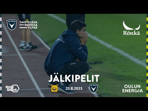 Rönkä jälkipelit Ilves - AC Oulu 23.8.2023 (Suomen Cup)