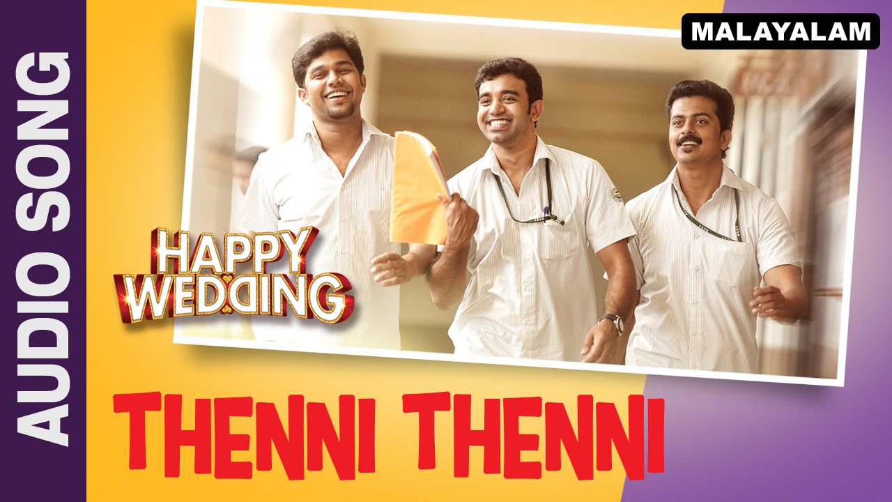 Thenni Thenni Lyrics  | Happy Wedding | Justin John, Sharafudheen, Soubin Shahir, Willson Joseph | Najim Arshad, Vineeth Sreenivasan | Arun Muraleedharan