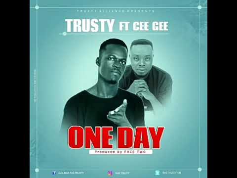 Trusty ft Cee Gee- One Day ( prod. By Face Two and mixed by Rayne)