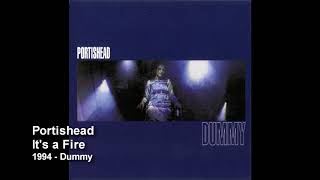 Portishead - It&#39;s a Fire