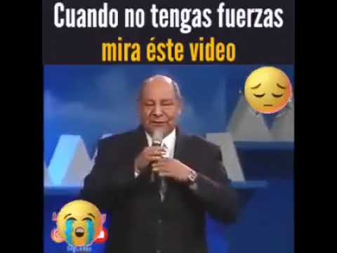 Cuando no tengas fuerzas mira este video