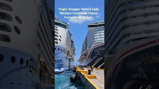 Virgin Voyages Valiant Lady Western Caribbean Charm Cruise Ports of Call