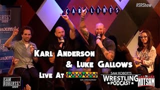 Luke Gallows &amp; Karl Anderson - Live w Sam Roberts - Bullet Club, The Fink, etc