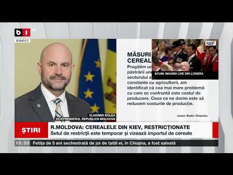 REPUBLICA MOLDOVA: CEREALELE DIN KIEV, RESTRICȚIONATE_Știri B1_6 mai 2023