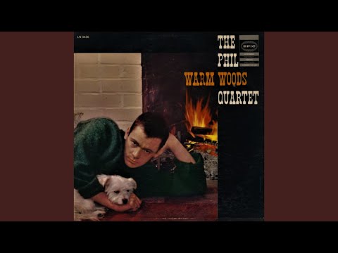 Warm Woods - The Phil Woods Quartet 1958 Vinyl