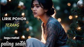 Download lagu LAGU NATAL PALING SEDIH✅ {LIRIK POHON TERANG} ‼️{cover} mp3