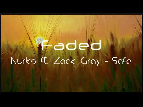 [Slowed Down] Nurko ft. Zack Gray - Safe