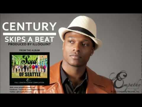 Century - Skips A Beat (Produced by Illoquint)