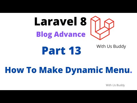 #13 How To Make Sidebar Active. Laravel 8 Advance Blog Tutorial.