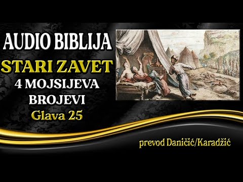 4 Mojsijeva 25 glava - Brojevi - Audio Biblija - Moav zavodi Izrael