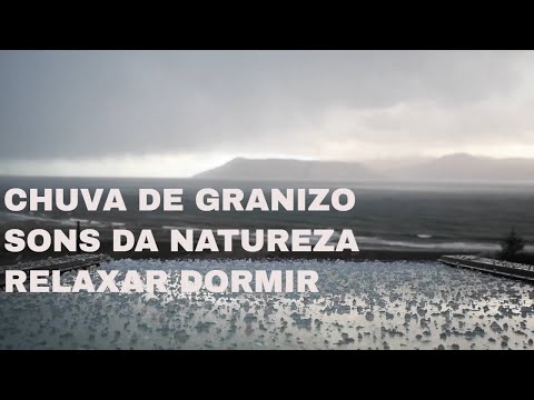 SOM DA CHUVA DE GRANIZO - GELO -  SOUND OF THE ICE RAIN  - SONIDO DE LA LLUVIA DE HIELO